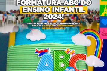 Prefeitura realizou no último sábado (30), a formatura da Educação Infantil