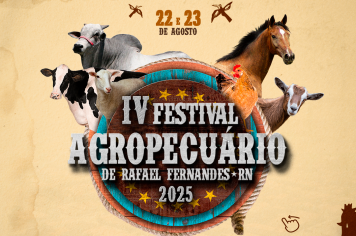 Vem aí o  4º Festival Agropecuário de Rafael Fernandes