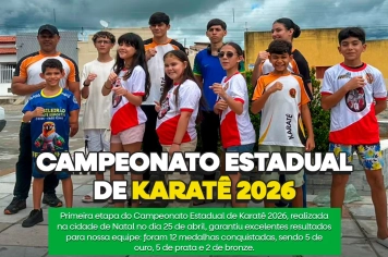 Equipe de karatê de Rafael Fernandes, participou da 1ª etapa do Campeonato Estadual em Natal