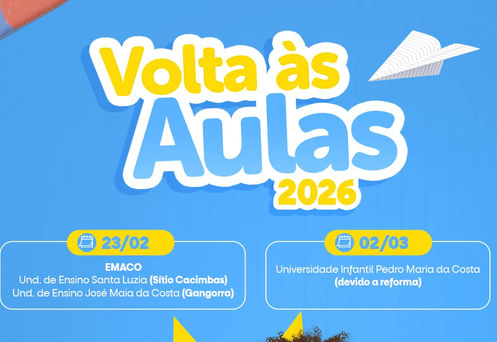 Ano letivo 2026: A volta às aulas da rede municipal de ensino acontecerá na próxima segunda dia 23/02.