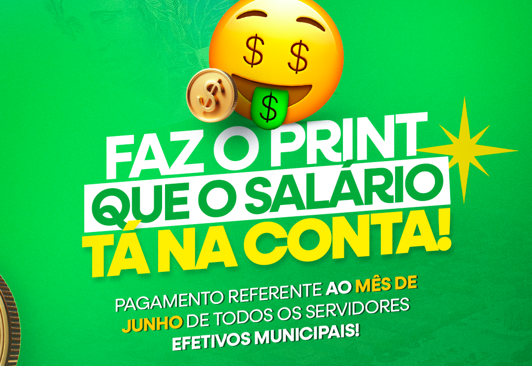 Prefeitura realiza pagamento de todos os servidores efetivos do município, nesta segunda-feira (30).