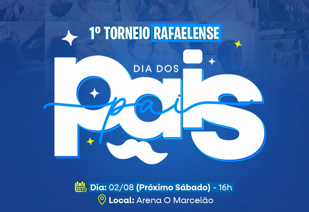 Prefeitura irá promover o 1º Torneio Rafaelense do dia dos Pais 